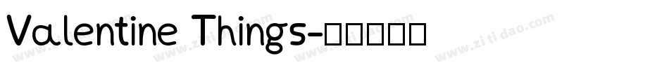 Valentine Things字体转换